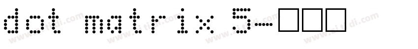 dot matrix 5字体转换